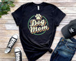 Dog Mom Shirt, Dog Lover Shirt, Dog Mama Shirt, Dog Mom, Dog Mom Gift, Dog Lover Gift, Dog Mama, Dog Mom T-shirt, Dog Mom Tee