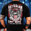 I'm A Veteran I Fear God And My Wife You Are Neither T-Shirt
