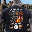 Veteran Shirt, Marine Shirt, He Is Not Just A Marine, He Is My Son T-Shirt