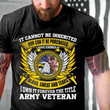 I Own It Forever The Title Army Veteran Eagle T-Shirt