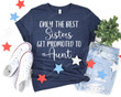 Only The Best Sisters Get Promoted To Aunt Shirt, Sister Shirt, Baby Announcement, Auntie Shirt, Pregnancy Announcement, Best Aunt Gifts