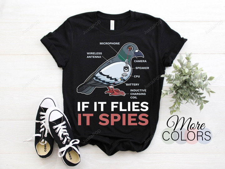 If It Flies It Spies Pigeon Anatomy Bird Aren't Real T-Shirt, Pigeons Lover Gifts, Microphone Camera Cpu Funny, Present For Men Women Kids,