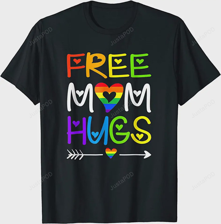 Free Mom Hugs Tshirt Rainbow Heart LGBT Pride Month T-Shirt