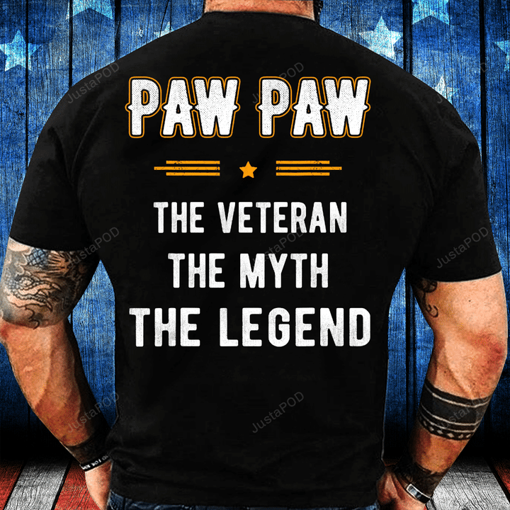 Fathers Day Shirt Paw Paw The Veteran Myth Legend Gifts T-Shirt