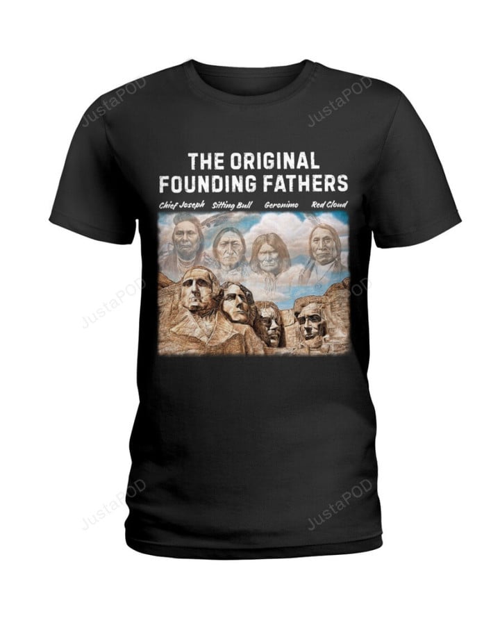 The Original Founding Fathers Shirt, Founding Fathers Shirt, Native American Chiefs Shirt, Native American Forefathers Shirt, Gifts For Friends Family