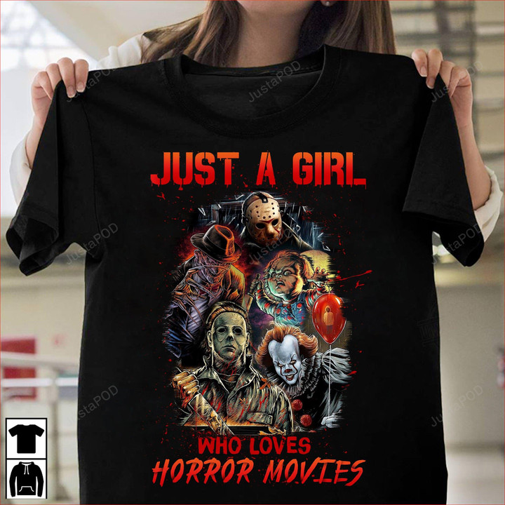 Just A Girl Who Loves Horror Movies, Halloween Movie Characters Horror Shirt, Halloween Kills T-Shirt, Michael Myers T-Shirt, Gift For Halloween