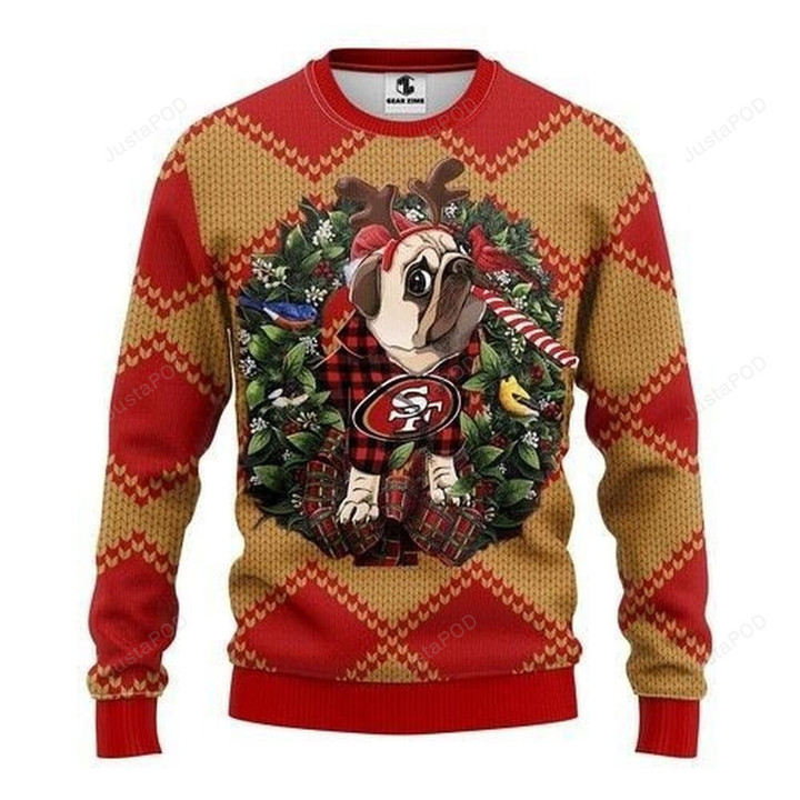 San Francisco 49ers Ugly Sweater Pug Dog Ugly Christmas Sweater, All Over Print Sweatshirt
