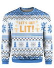 Funny Let't Get Lit Ugly Christmas Sweater, Funny Let't Get Lit 3D All Over Printed Sweater