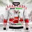 Dear Santa Define Good Ugly Christmas Sweater, Dear Santa Define Good 3D All Over Printed Sweater