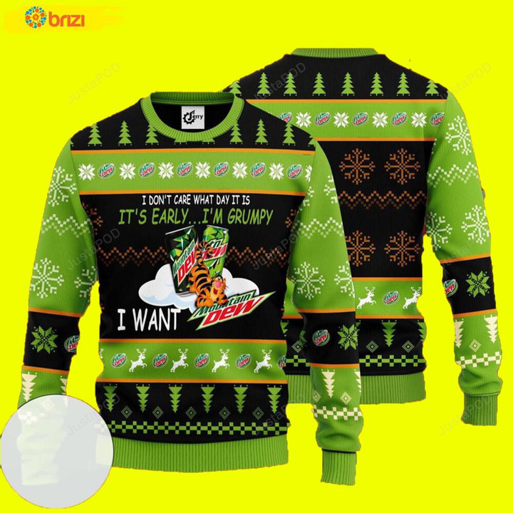 I Dont Care Its Early Im Grumpy I Want Mountain Dew Crown Royal Ugly Christmas Sweater