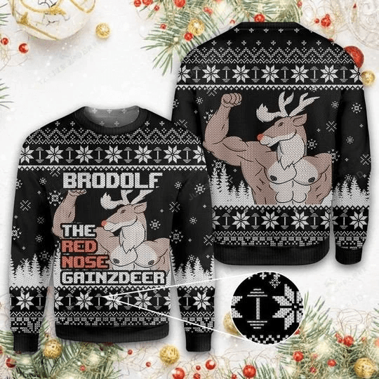 Brodolf The Red Nose Gainzdeer Ugly Christmas Sweater, Brodolf The Red Nose Gainzdeer 3D All Over Printed Sweater