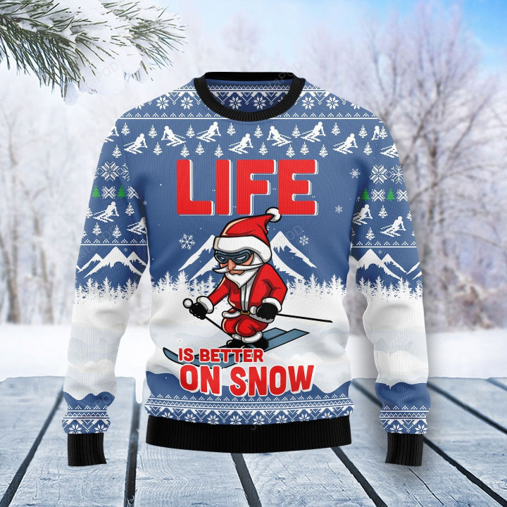 Skiing Life Is Better On Snow Ugly Christmas Sweater, Skiing Life Is Better On Snow 3D All Over Printed Sweater