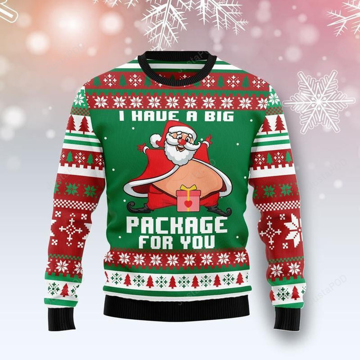 I Have A Big Package For You Ugly Christmas Sweater, I Have A Big Package For You 3D All Over Printed Sweater