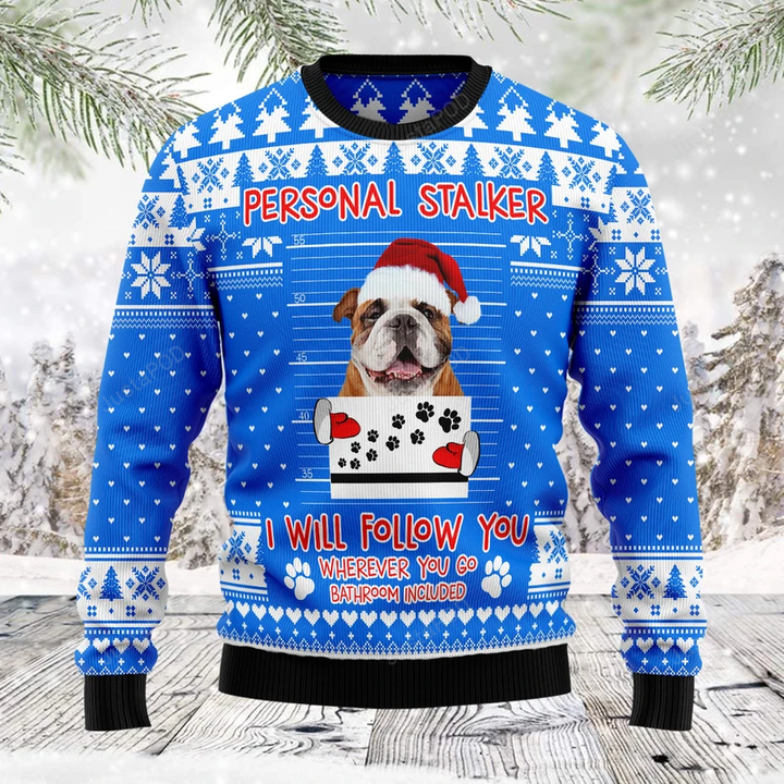 Stalker Bulldog Ugly Christmas Sweater, Stalker Bulldog 3D All Over Printed Sweater