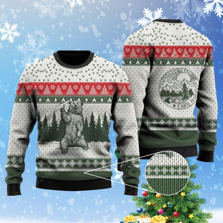 Bear I Hate People Ugly Christmas Sweater, Bear I Hate People 3D All Over Printed Sweater