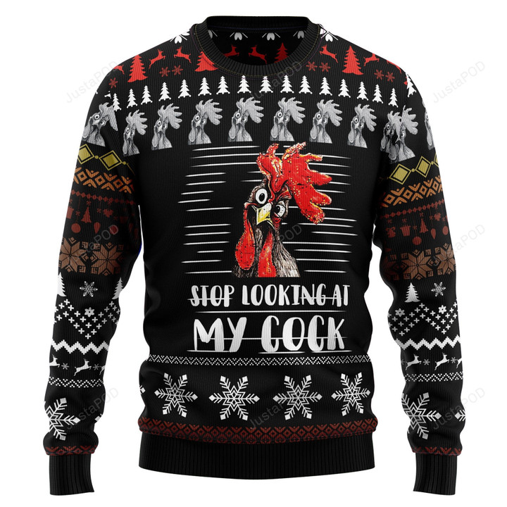 Stop Looking At My Cock Ugly Christmas Sweater, Stop Looking At My Cock 3D All Over Printed Sweater
