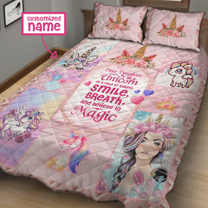 Be A Unicorn In A Field Of Horses. Smile, Breath And Believe In Magic 3D Quilt Bed Set Hobberry