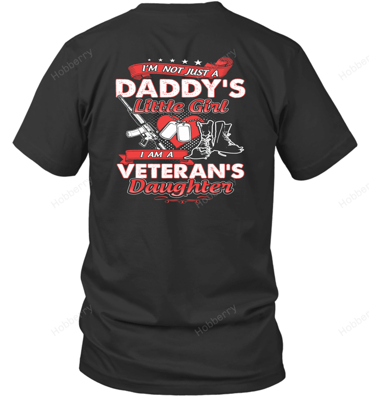 i'm not just a daddy's little girl i am a veteran's dauhgter T-Shirt