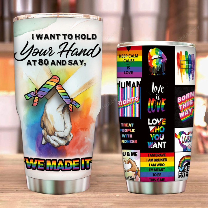 LGBT I Want To Hold Your Hand At 80 Insulated Stainless Steel Tumbler 20oz / 30oz