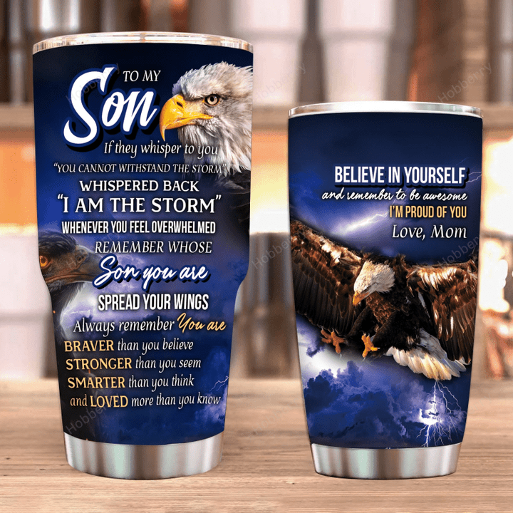 To My Son. Mom Proud Of You. Eagle Insulated Stainless Steel Tumbler 20oz / 30oz