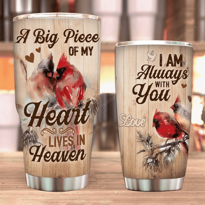 Cardinal Love A Big Piece Of My Heart Lives In Heaven Insulated Stainless Steel Tumbler 20oz / 30oz