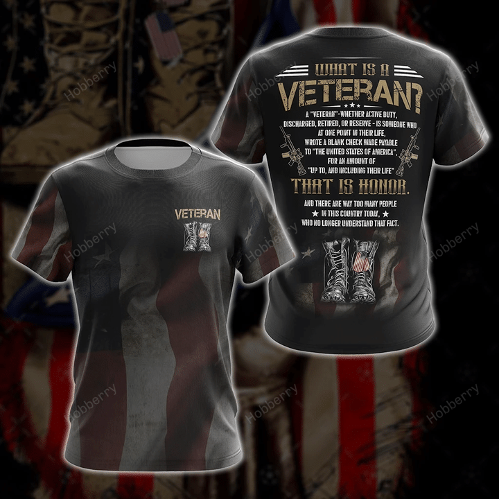 US Military Veteran Shirt What is a veteran Veterans Day Gift All Over Print T-shirt Zip Hoodie Pullover Hoodie
