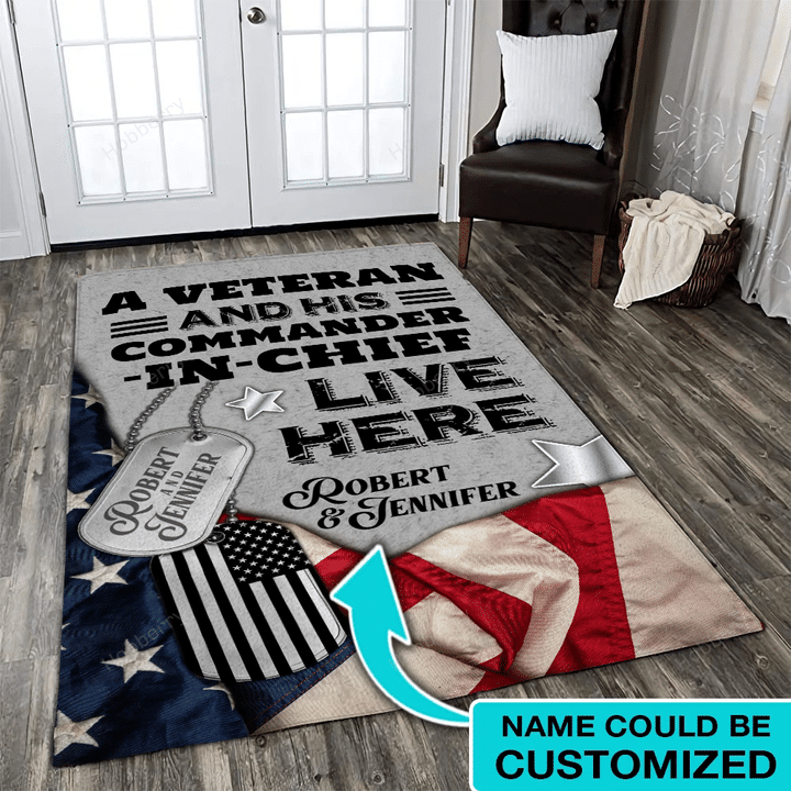 Personalized A Veteran and His commander-in-chief live here Rug Veterans Day Gift