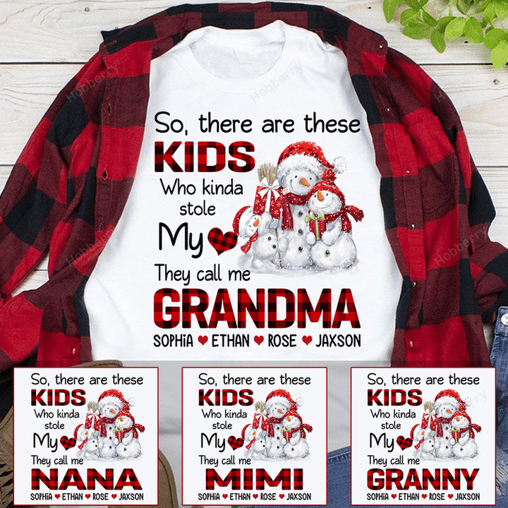 So, There Are These Kids Who Kinda Stole My Heart Shirt Gift For Grandma