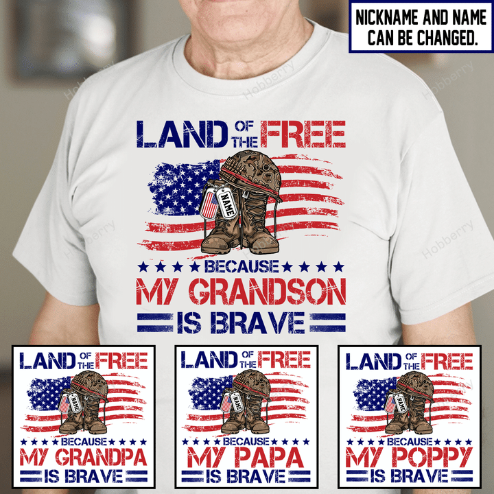 Land of the free because my grandson is brave Personalized US Army Shirt With Name