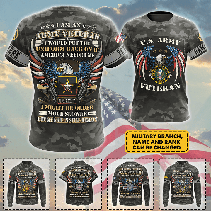 Personalized Army Navy Marine Air Force Military Veteran Shirt Older Slower But My Skills Still Remain Veterans Day Gift T-shirt Hoodie Sweatshirt