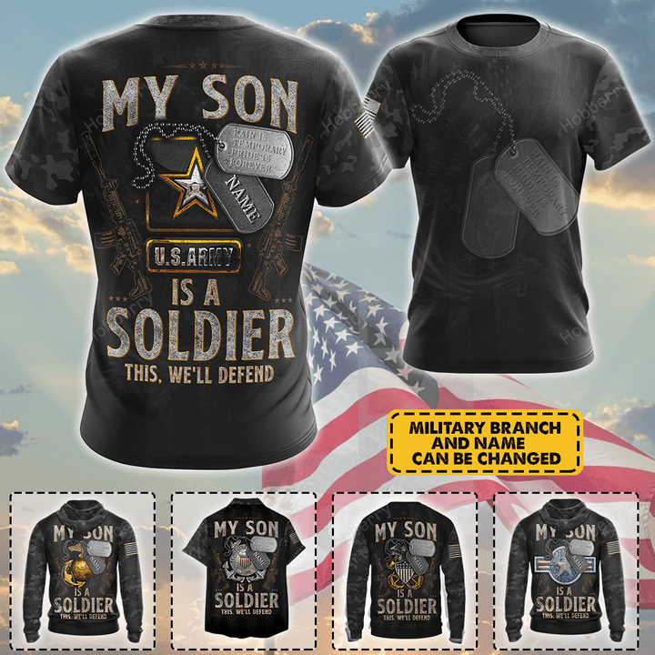 Personalized Military Mom Dad Shirt My Son Is A Soldier This We'll Defend Veterans Day Memorial Day Gift T-shirt Hoodie Sweatshirt Polo Shirt