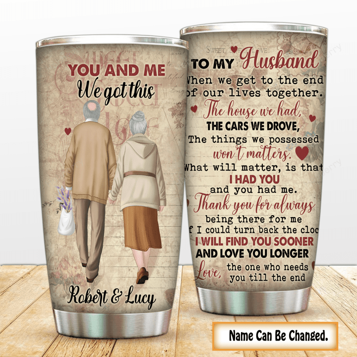 Personalized Husband And Wife Tumbler You And Me We Got This Anniversary Insulated Stainless Steel Tumbler 20oz / 30oz Gift For Husband Wife