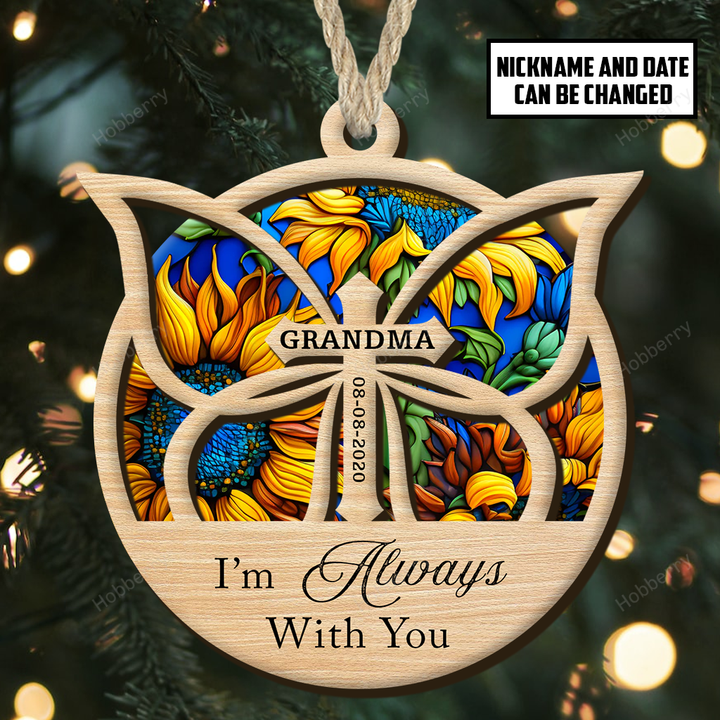Always With You Those We Love Don't Go Away They Walk Beside Us Every Day - Memorial Gift - Personalized Custom Suncatcher Ornament
