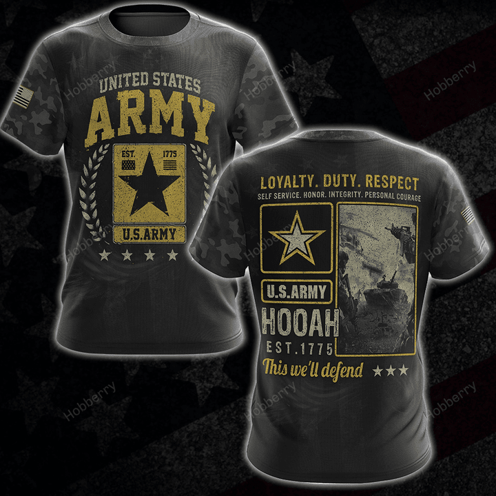 Army Veteran Shirt Loyalty Duty Respect Hooah This We'll Defend Veterans Day Memorial Day Gift Military T-shirt Hoodie Sweatshirt