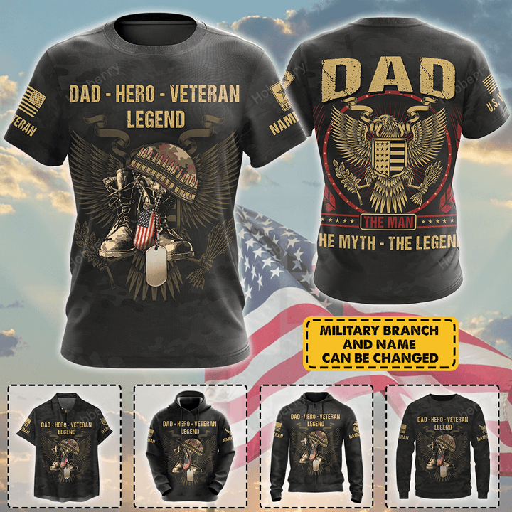 Personalized Military Veteran Dad Shirt Dad Hero Veteran Legend The Man The Myth The Legend Fathers Day Veterans Day Memorial Day Gift T-shirt Hoodie Sweatshirt