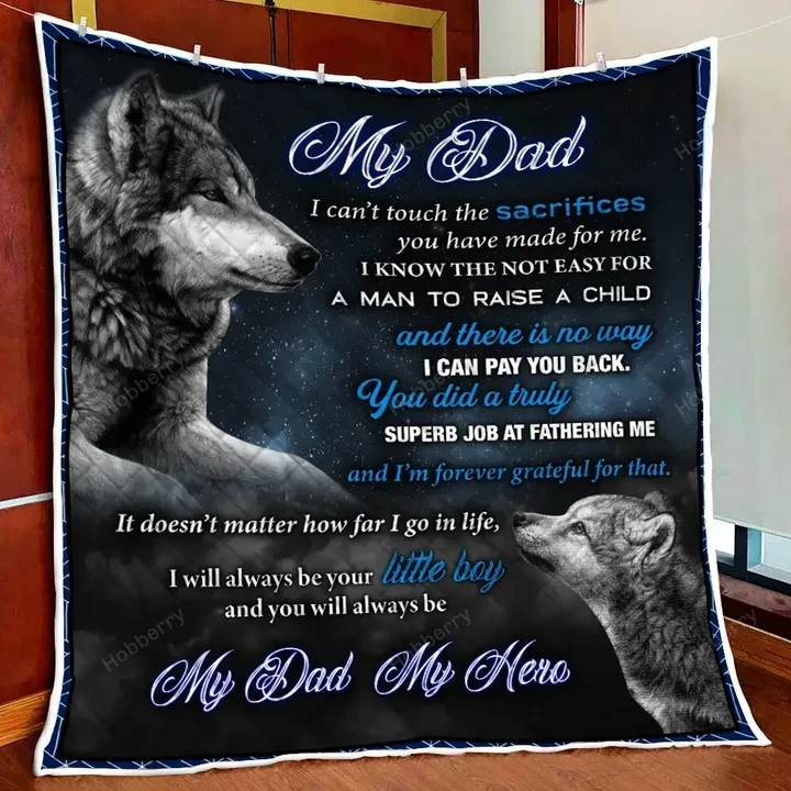 You Will Always Be My Dad, My Hero From Son Quilt Set Hobberry