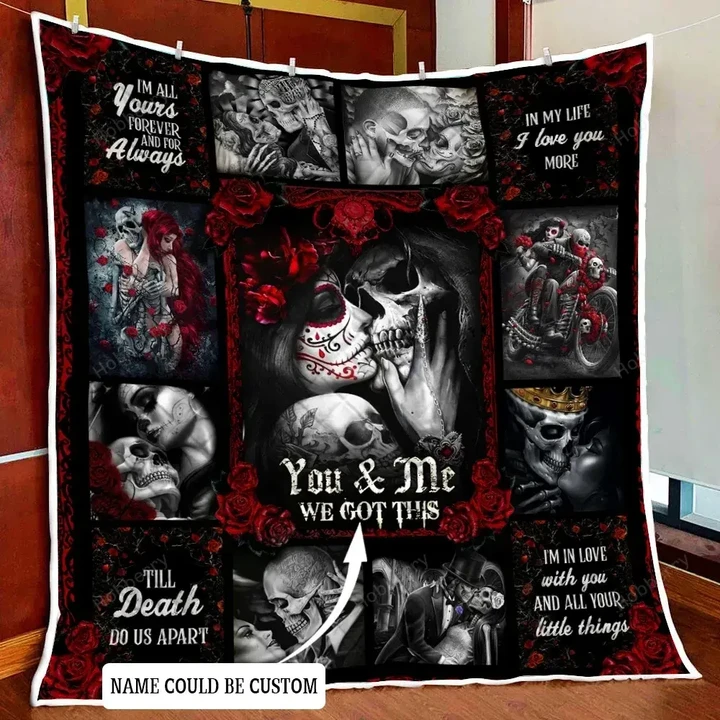 Personalized Skull Couples. You And Me We Got This Quilt Blanket Quilt Set Hobberry