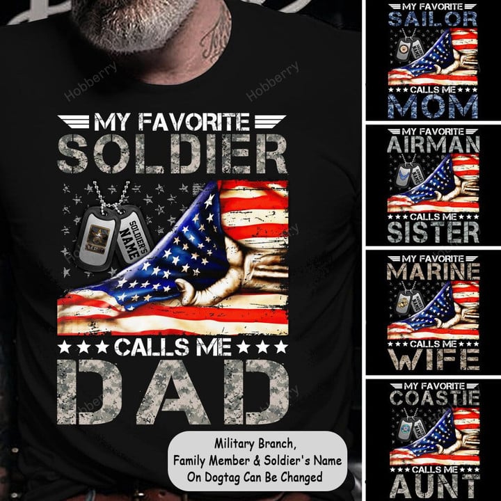 My Favorite Soldier Calls Me Mom Dad Wife American Flag For Army Marine Navy Personalized Shirt Military Family Member