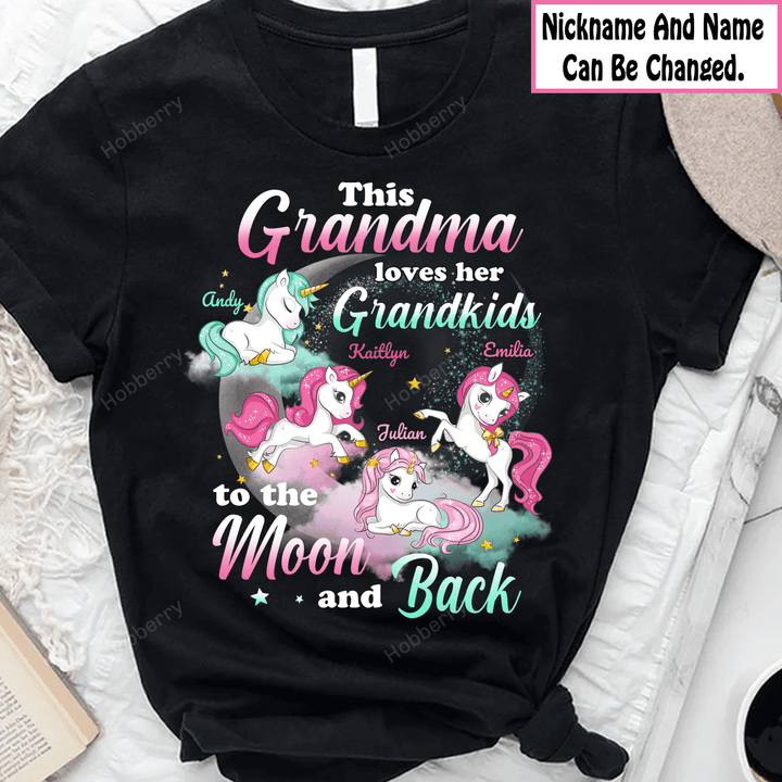 Grandma Loves Grandkids To The Moon and Back Unicorn Nana Grandma Shirt With Grandkids Names - Personalized Custom Name Shirt Gift For Grandma & Mom