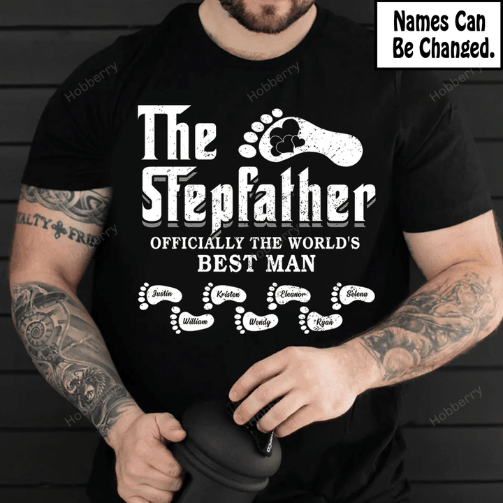 The Stepfather Officially The World's Best Man Shirt With Kids Names - Personalized Custom Name Shirt Gift For Stepdad Father's Day