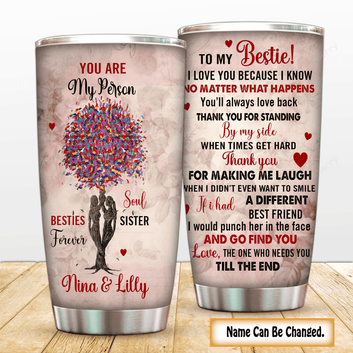 Personalized Friendship Tumbler You Are My Person Insulated Stainless Steel Tumbler 20oz / 30oz Gift For Friends