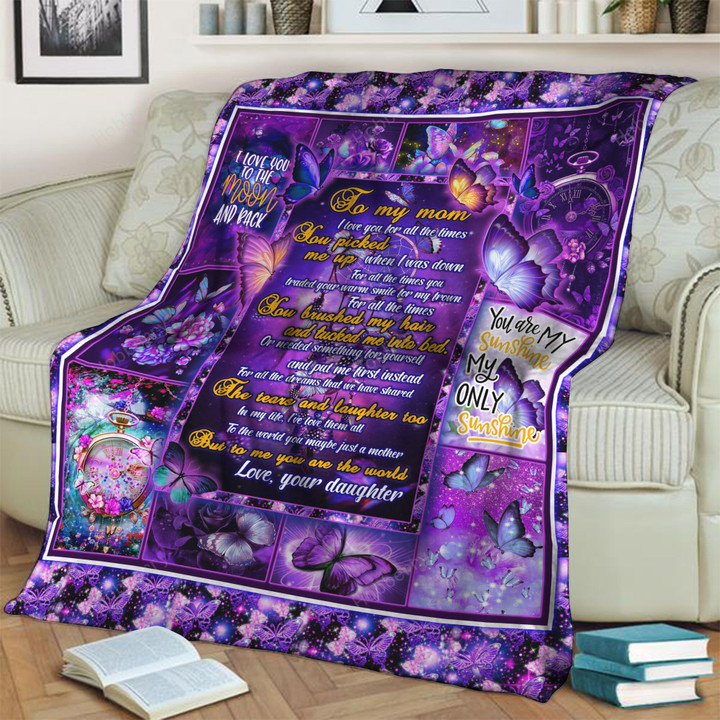 To my mom I love you for all the times Daughter 3D Throw Blanket Hobberry