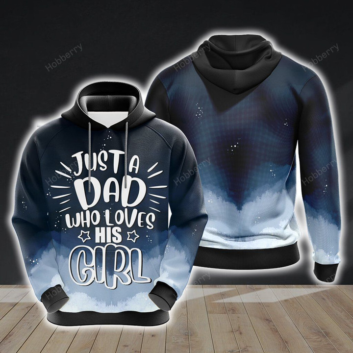 Just A Dad Who Loves His Girl Unisex 3D Pullover Hoodie