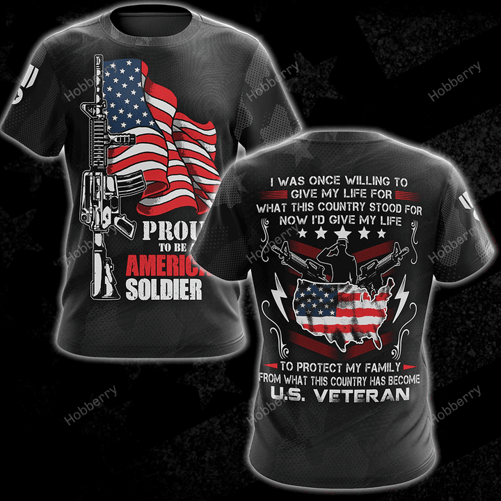 US Veteran Shirt Proud To Be An American Soldier Veterans Day 3D All Over Print T-shirt Zip Hoodie Sweatshirt