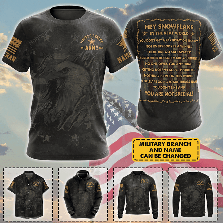 Personalized Military Veteran Shirt Hey Snowflake In The Real World Veterans Day Memorial Day Gift T-shirt Hoodie Sweatshirt