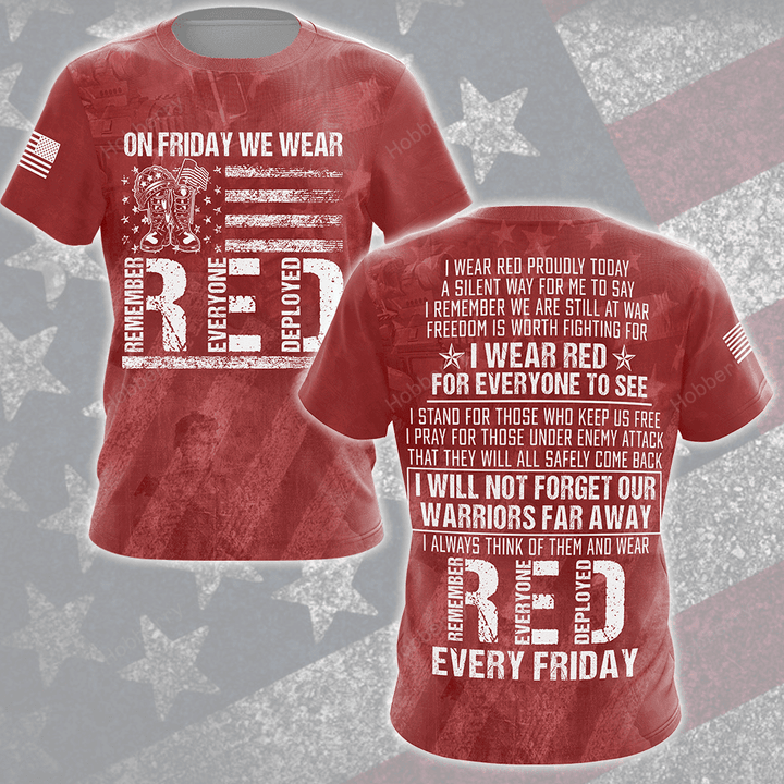 Military Red Friday Shirt On Friday We Wear Red Remember Everyone Deployed Support Our Troops Gift T-shirt Hoodie Sweatshirt Hawaiian Shirt Polo Shirt