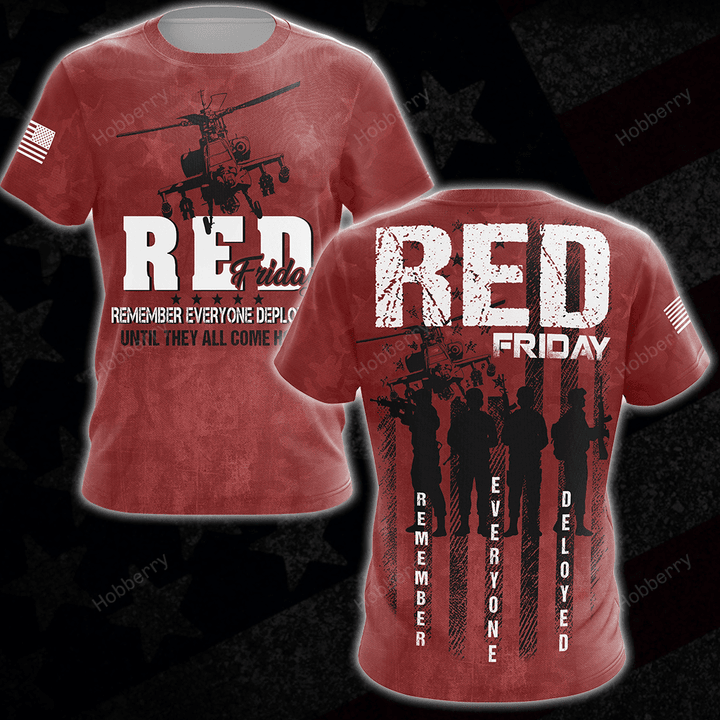 Military Red Friday Shirt Remember Everyone Deployed Until They All Come Home Support Our Troops Gift T-shirt Hoodie Sweatshirt Hawaiian Shirt Polo Shirt