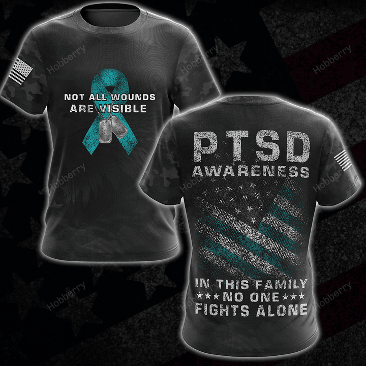 Military PTSD Support Shirt PTSD Awareness In This Family No One Fights Alone Not All Wounds Are Visible Veterans Day Memorial Day Independence Remembrance Gift T-shirt Hoodie Sweatshirt