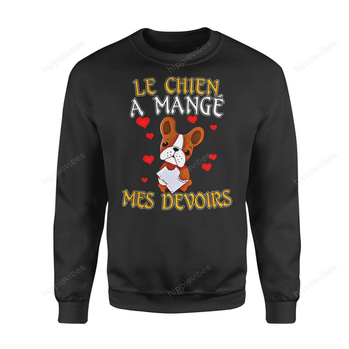 Dog Gift Idea French Language Teacher The Ate My Homework T-Shirt - Standard Fleece Sweatshirt S /
