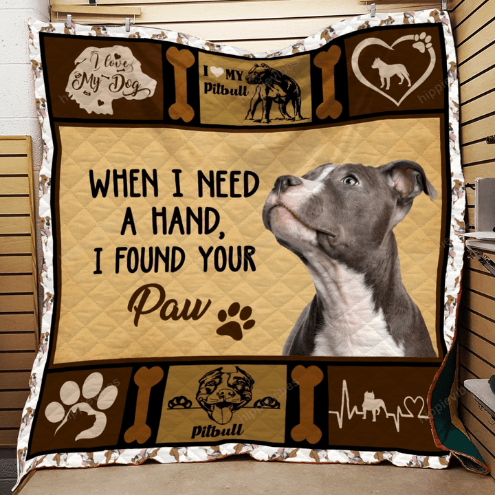 Pit Bull - I Found A Paw Quilt Blanket